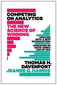 Competing on Analytics: Updated, with a New Introduction (inbunden)