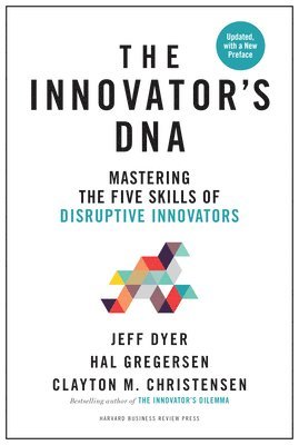 Innovator's DNA, Updated, with a New Preface (hftad)