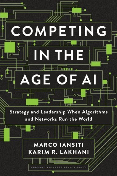 Competing in the Age of AI (inbunden)