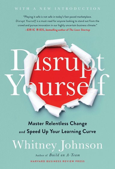 Disrupt Yourself, With a New Introduction (inbunden)