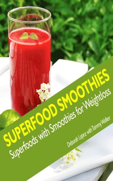 Superfood Smoothies
