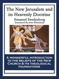 New Jerusalem and its Heavenly Doctrine (e-bok)