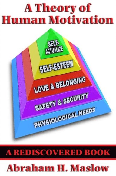 Theory of Human Motivation (Rediscovered Books) (hftad)