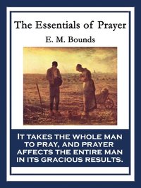 Essentials of Prayer (e-bok)