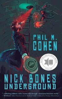 Nick Bones Underground (inbunden)