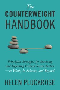 The Counterweight Handbook (inbunden)