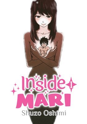 Inside Mari, Volume 1 (häftad)