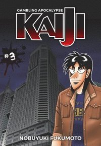 Gambling Apocalypse: KAIJI, Volume 3 (hftad)