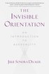 Invisible Orientation