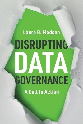 Disrupting Data Governance (inbunden)