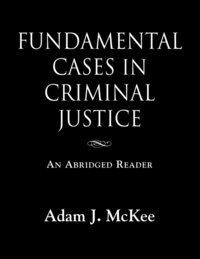 Fundamental Cases in Criminal Justice (häftad)