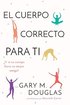 Cuerpo Correcto Para Ti (Spanish)