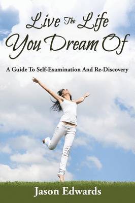 Live The Life You Dream Of (hftad)