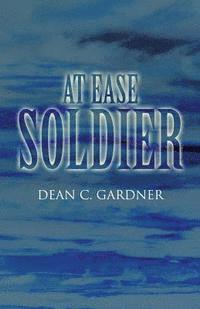 At Ease Soldier (häftad)