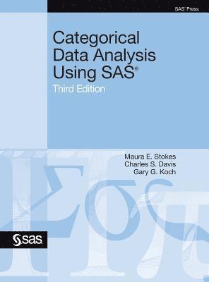Categorical Data Analysis Using SAS, Third Edition (inbunden)