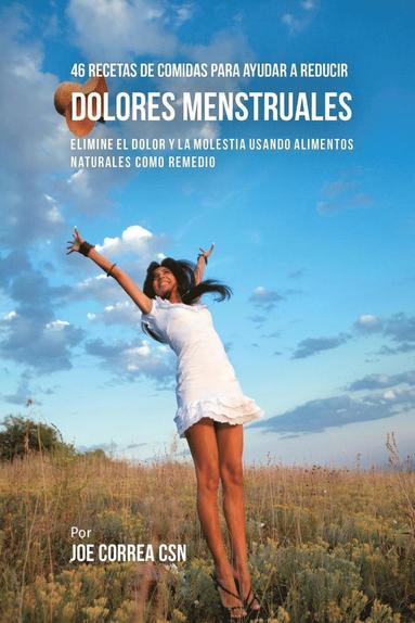 46 Recetas De Comidas Para Ayudar A Reducir Dolores Menstruales (hftad)