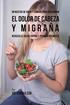 99 Recetas de Jugos y Comidas Para Solucionar El Dolor De Cabeza y Migrana