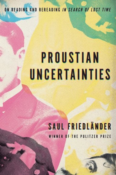 Proustian Uncertainties (hftad)