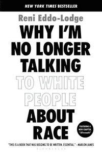 Why I'M No Longer Talking To White People About Race (hftad)
