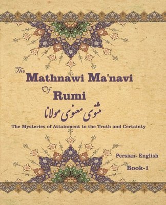 Mathnawi Ma?navi of Rumi, Book-1 (inbunden)
