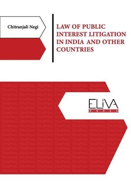Law of Public Interest Litigation in India and Other Countries (häftad)