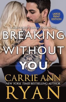 Breaking Without You (hftad)