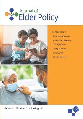 Journal of Elder Policy: Vol. 1, No. 2, Spring 2021 (h�ftad)