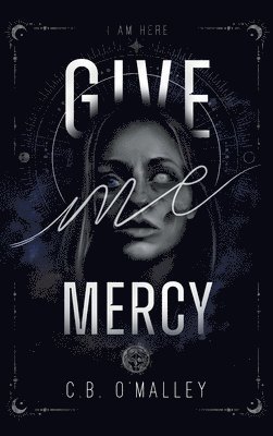 Give Me Mercy (häftad)
