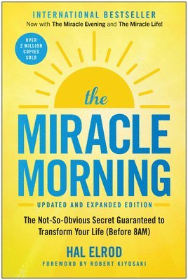 The Miracle Morning (Updated and Expanded Edition): The Not-So-Obvious Secret Guaranteed to Transform Your Life (Before 8am) (hftad)
