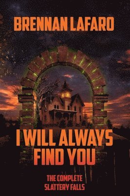 I Will Always Find You (häftad)