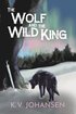 Wolf and the Wild King