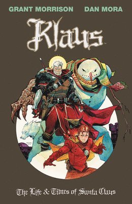 Klaus: The Life & Times of Santa Claus (hftad)