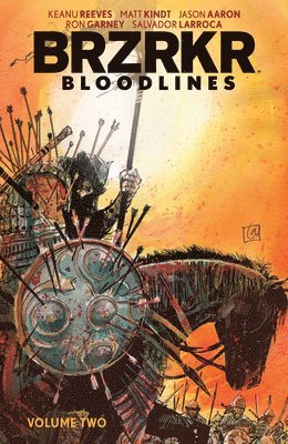 BRZRKR Bloodlines Vol. 2 (hftad)