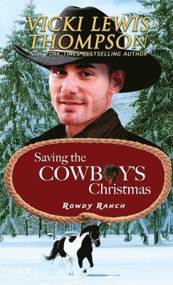Saving the Cowboy's Christmas (hftad)