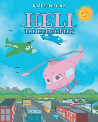 Heli the Helicopter (häftad)