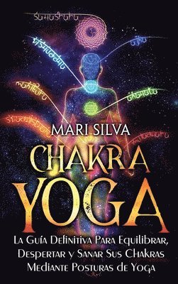 Chakra Yoga (h�ftad)