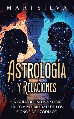 Astrolog�a y relaciones (inbunden)