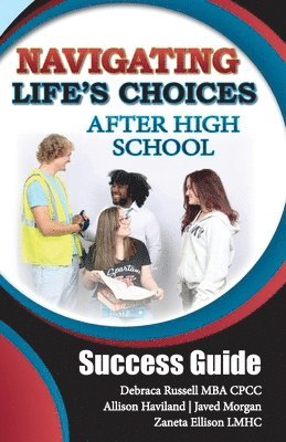 Navigating Life's Choices After High School: Success Guide (hftad)
