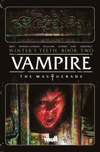 Vampire: The Masquerade, Volume 2: The Mortician's Army