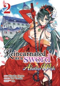 Reincarnated as a Sword: Another Wish (Manga) Vol. 2 (hftad)