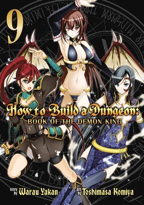 How to Build a Dungeon: Book of the Demon King Vol. 9 (inbunden)
