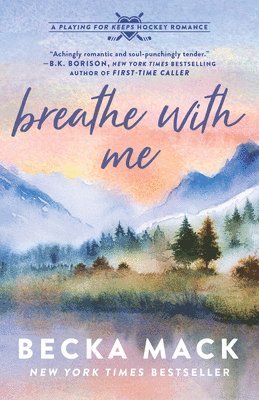 Breathe with Me: A Playing for Keeps Hockey Romance, Book 5 (h�ftad)