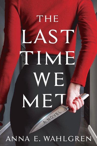 Last Time We Met (h�ftad)