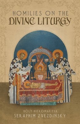 Homilies on the Divine Liturgy (häftad)