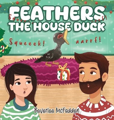 Feathers the House Duck (häftad)