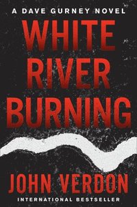 White River Burning (inbunden)