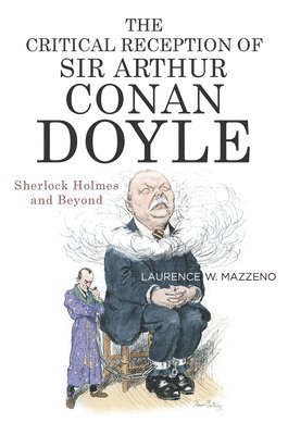 Critical Reception of Sir Arthur Conan Doyle (häftad)