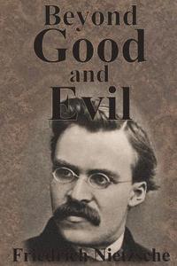 Beyond Good And Evil (häftad)