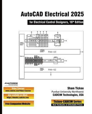 AutoCAD Electrical 2025 for Electrical Control Designers, 16th Edition (inbunden)