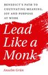 Lead Like a Monk